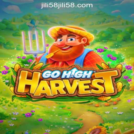 GoHighHarvest: The Thrilling Game Making Waves at JILI58 Online Casino Philippines