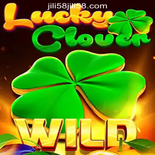 Exploring LuckyClover at JILI58 Online Casino Philippines